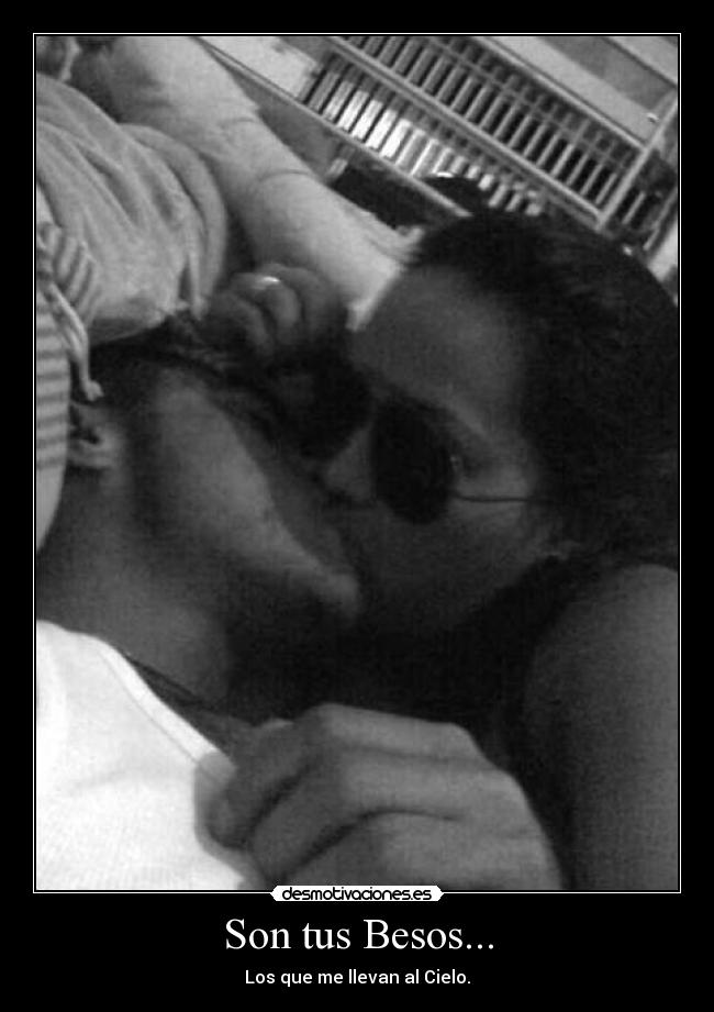 Son tus Besos... - 