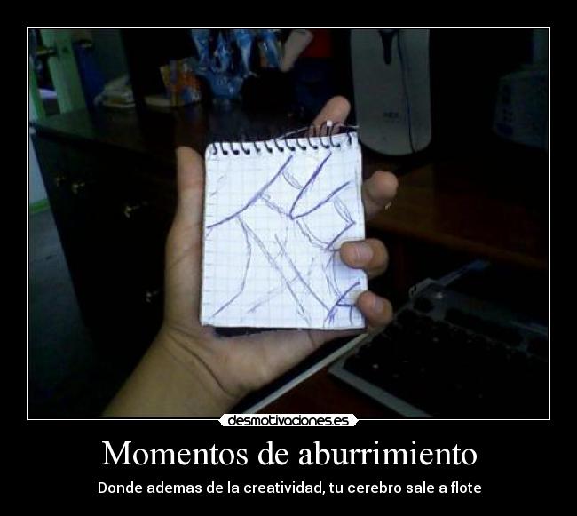 Momentos de aburrimiento - 