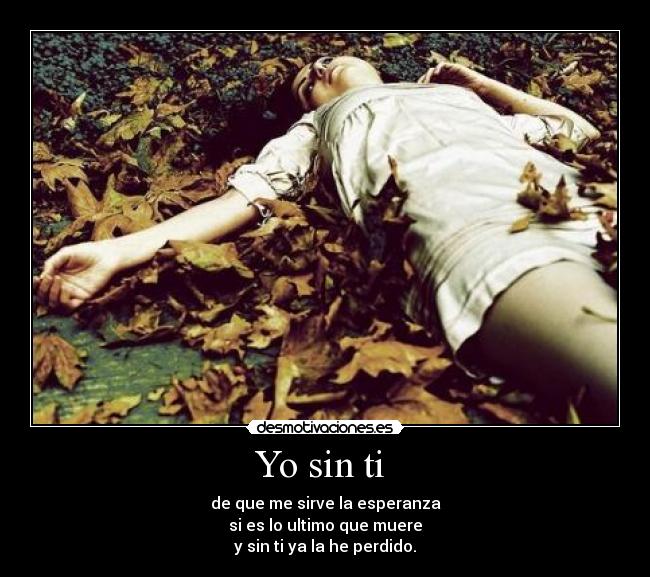 Yo sin ti  - 
