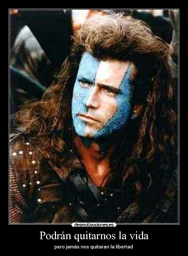 Podrán quitarnos la vida - pero jamás nos quitaran la libertad