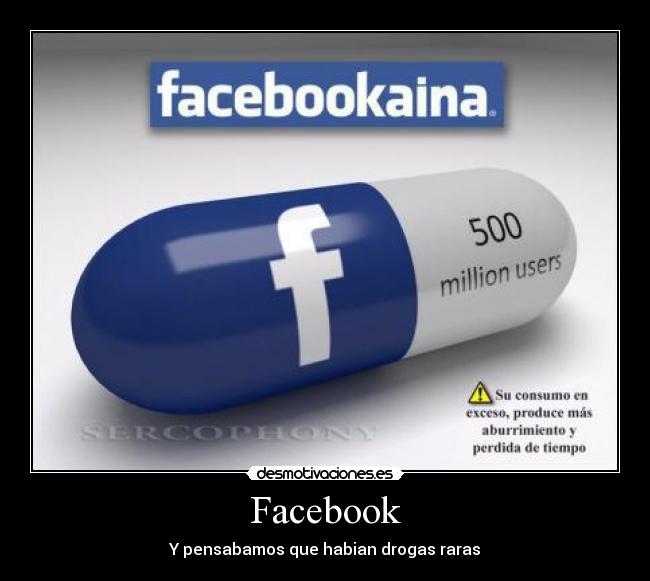 Facebook - Y pensabamos que habian drogas raras