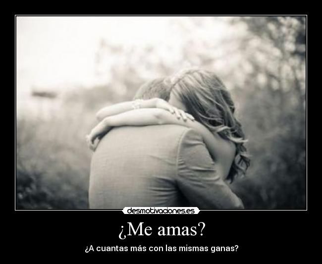 ¿Me amas? - 