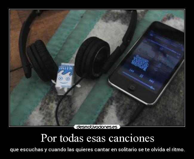 Por todas esas canciones -
