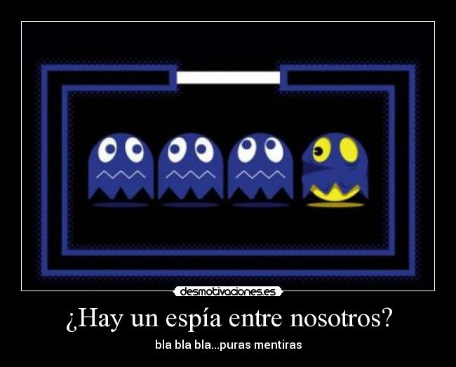 carteles pacman incognito espia juegos antiguos atari disfraz anime otaku friki preocupacion desmotivaciones