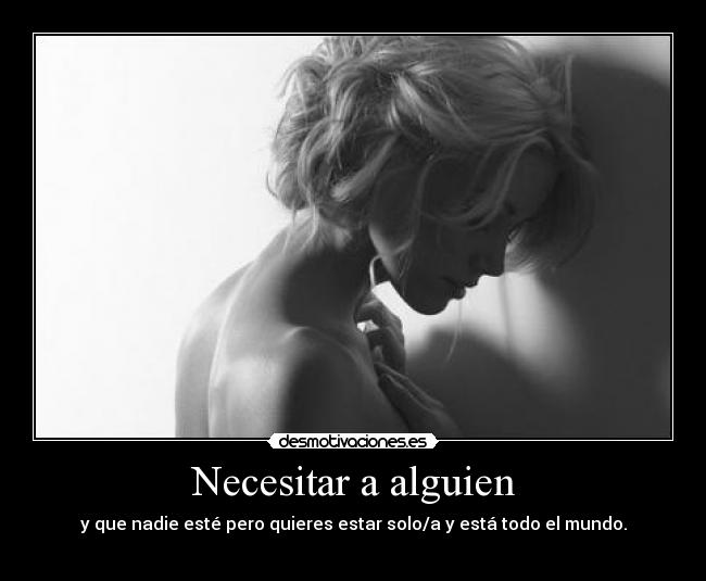 Necesitar a alguien -