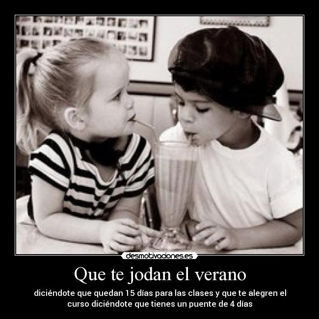 Que te jodan el verano - 