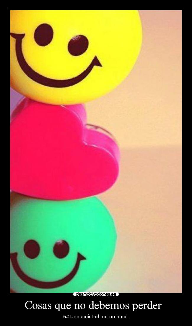 Cosas que no debemos perder   - 