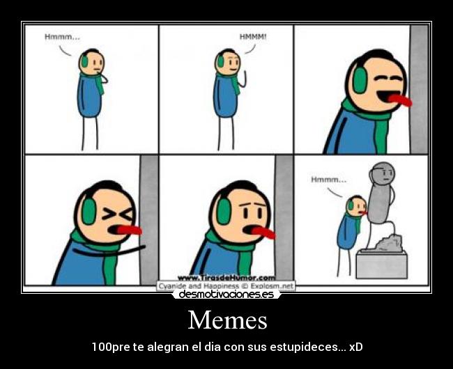 Memes - 100pre te alegran el dia con sus estupideces... xD