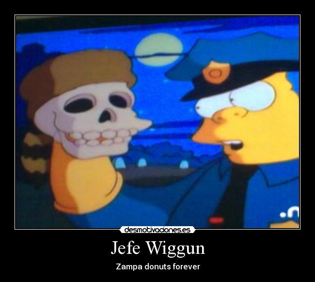 Jefe Wiggun - Zampa donuts forever