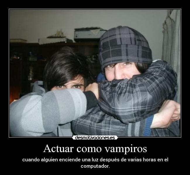 Actuar como vampiros - 