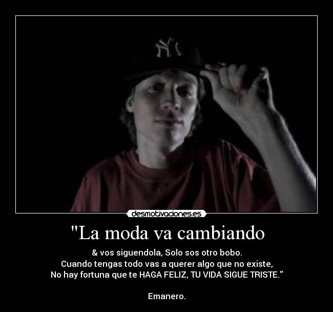 La moda va cambiando -