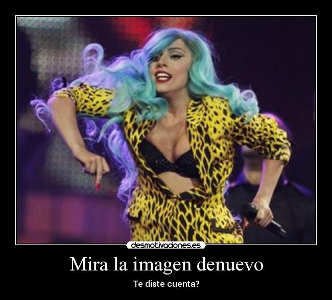 Mira la imagen denuevo - Te diste cuenta?