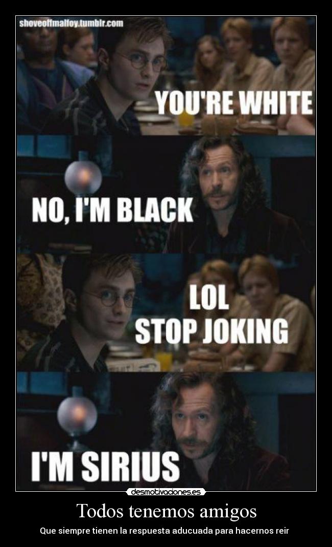 Todos tenemos amigos -