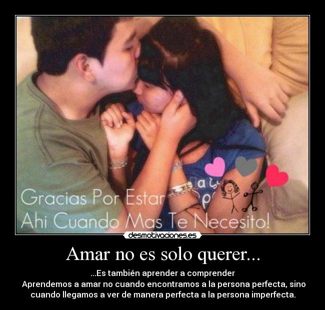 Amar no es solo querer... - 