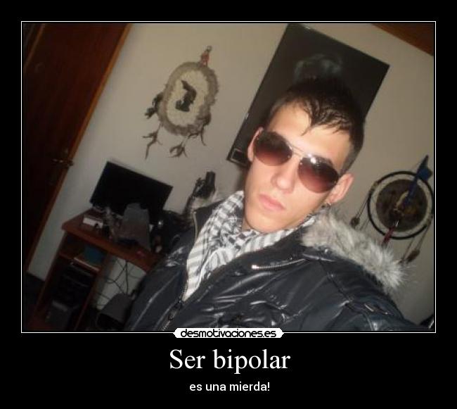 Ser bipolar - 