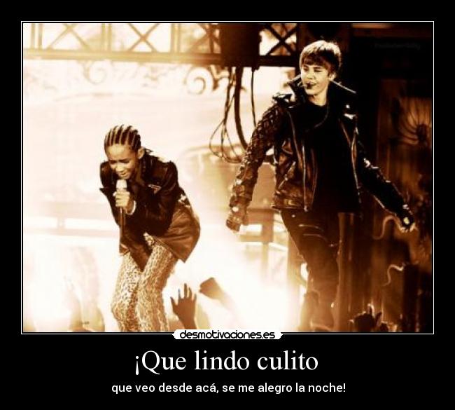 ¡Que lindo culito  - que veo desde acá, se me alegro la noche!