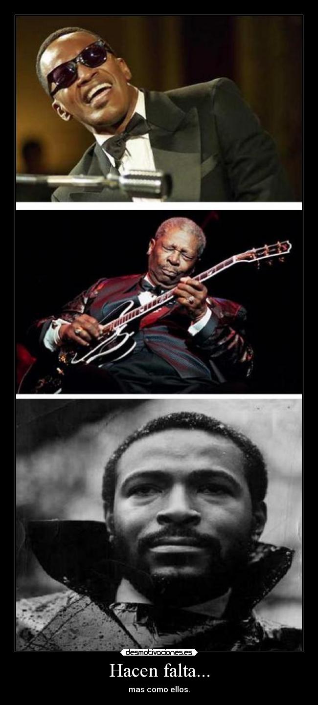 Hacen falta... - mas como ellos.