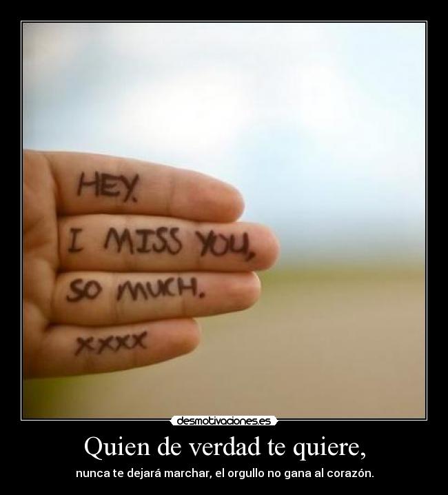 Quien de verdad te quiere, - 