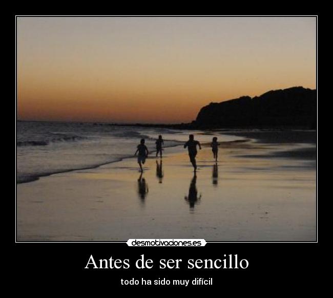 Antes de ser sencillo - 
