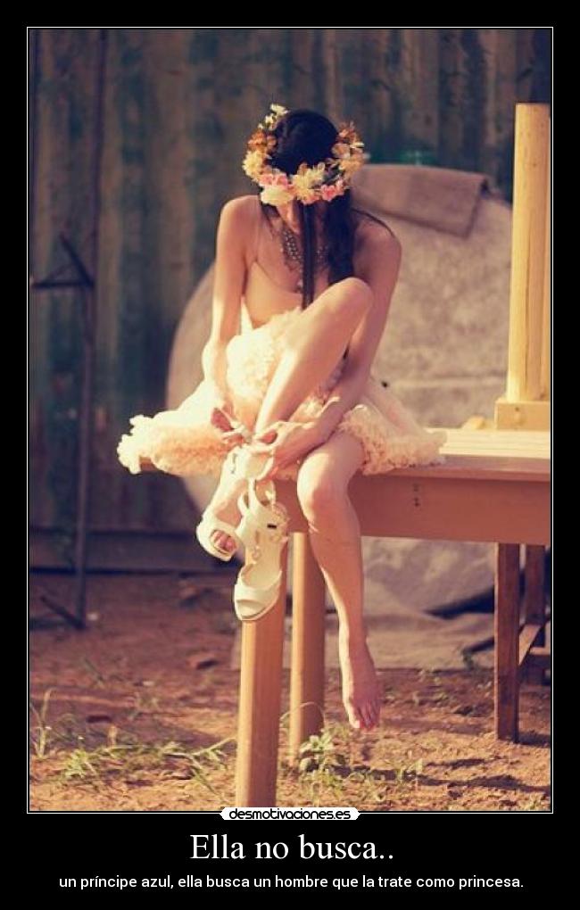 Ella no busca.. -