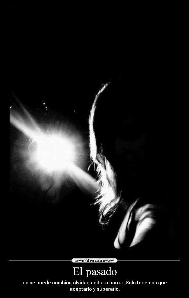 carteles pasado 123654 desmotivaciones