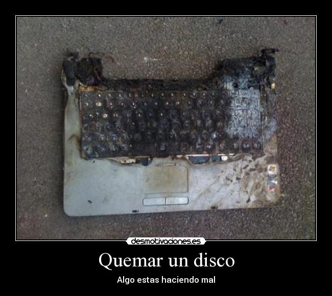 Quemar un disco - 