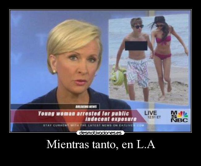 Mientras tanto, en L.A -