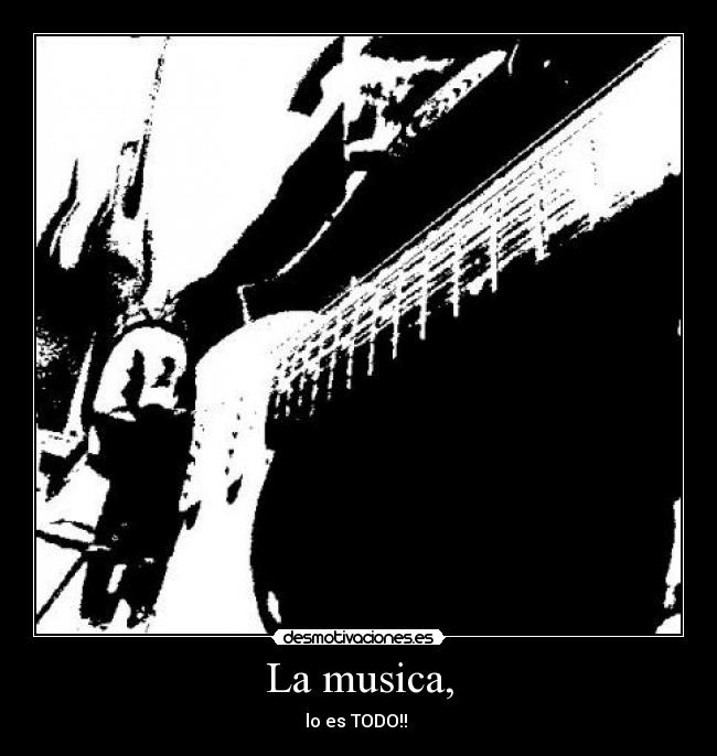 La musica, -