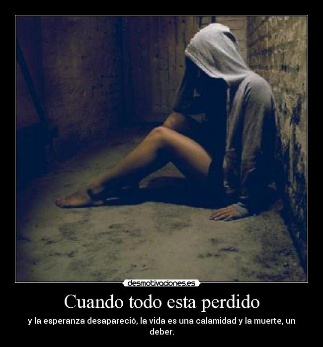 Cuando todo esta perdido -