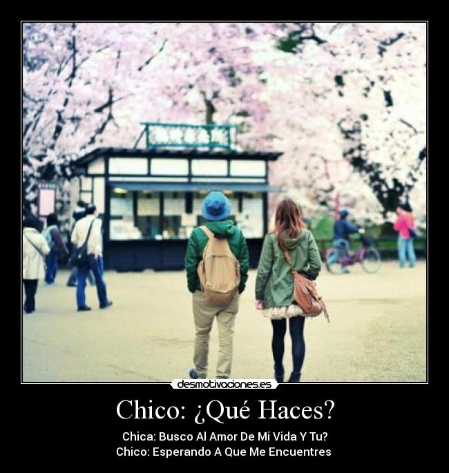 Chico: ¿Qué Haces? - 