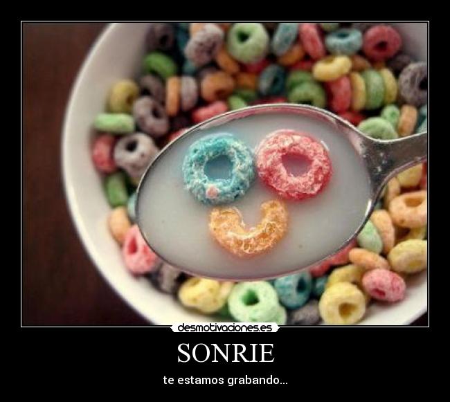 SONRIE - te estamos grabando...