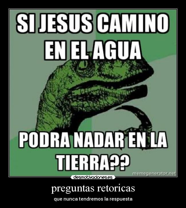 preguntas retoricas -