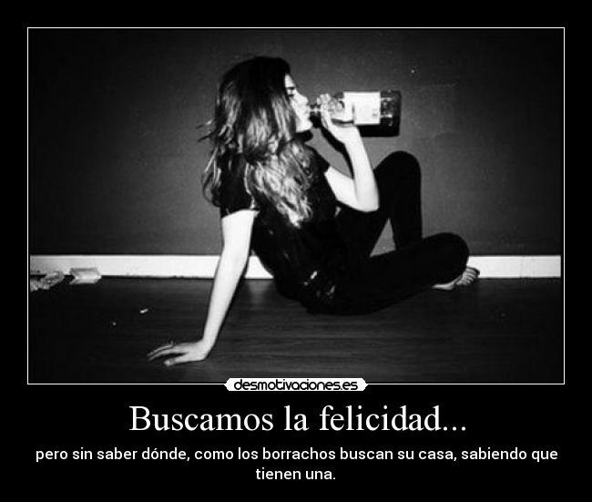 Buscamos la felicidad... - 