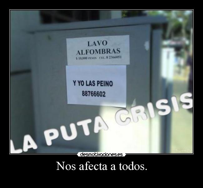 Nos afecta a todos. - 