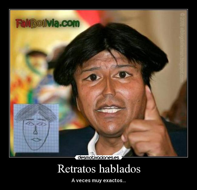 Retratos hablados - A veces muy exactos...