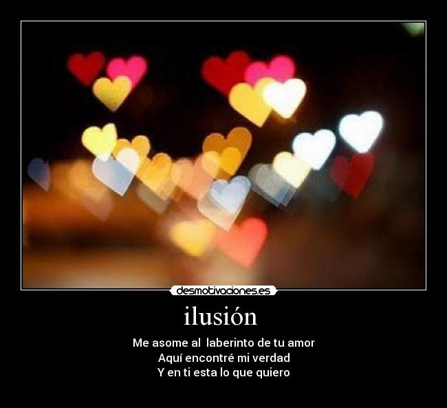 ilusión  - 