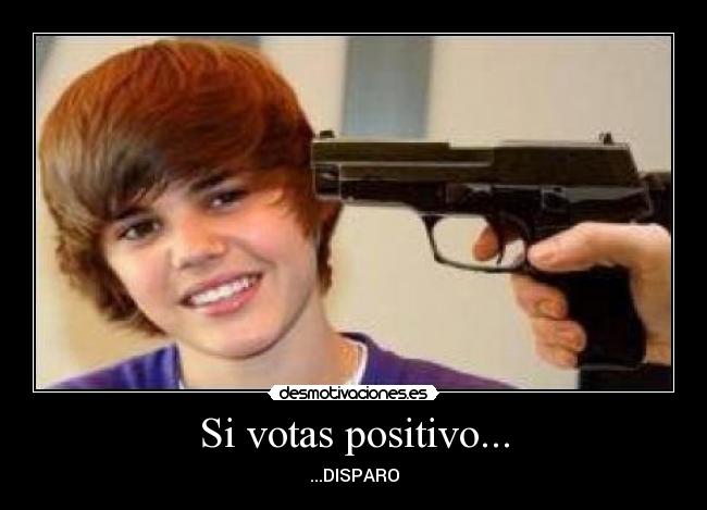 Si votas positivo... -