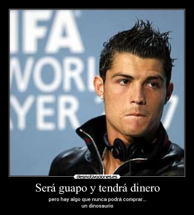 Será guapo y tendrá dinero -