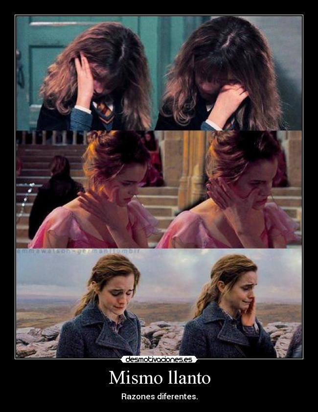 Mismo llanto - Razones diferentes.
