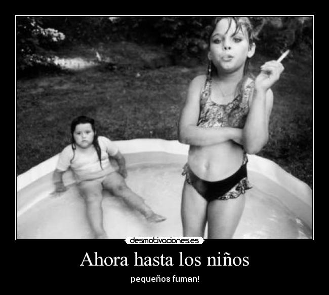 Ahora hasta los niños - 