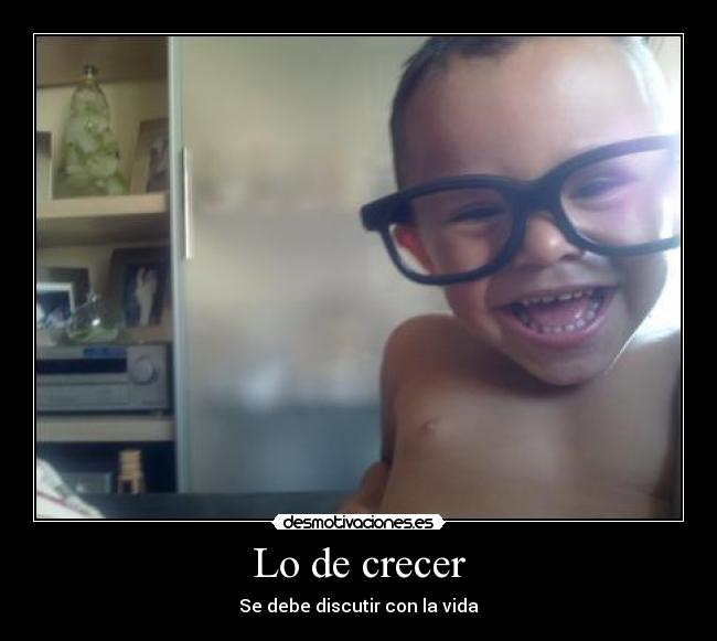 Lo de crecer - 