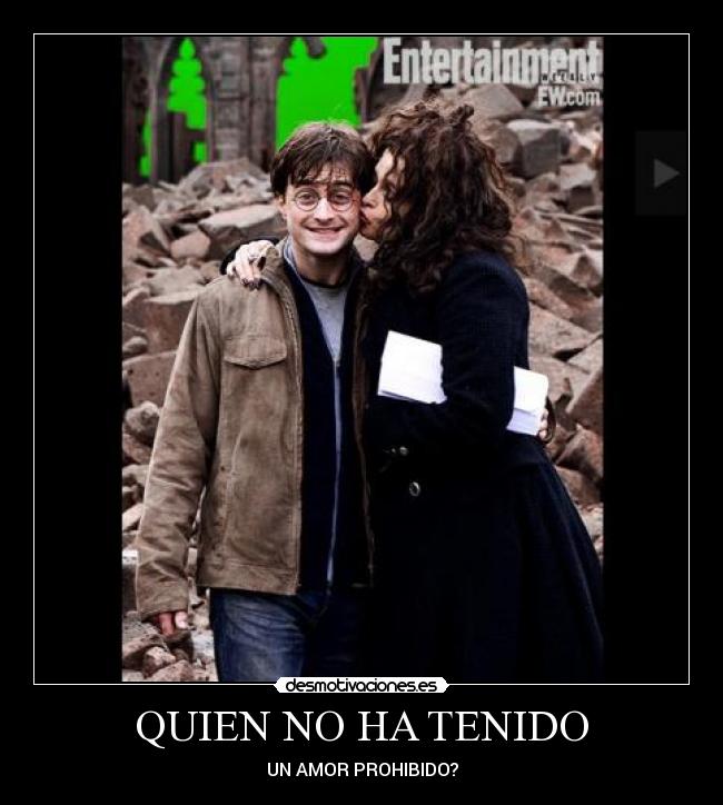 QUIEN NO HA TENIDO - UN AMOR PROHIBIDO?