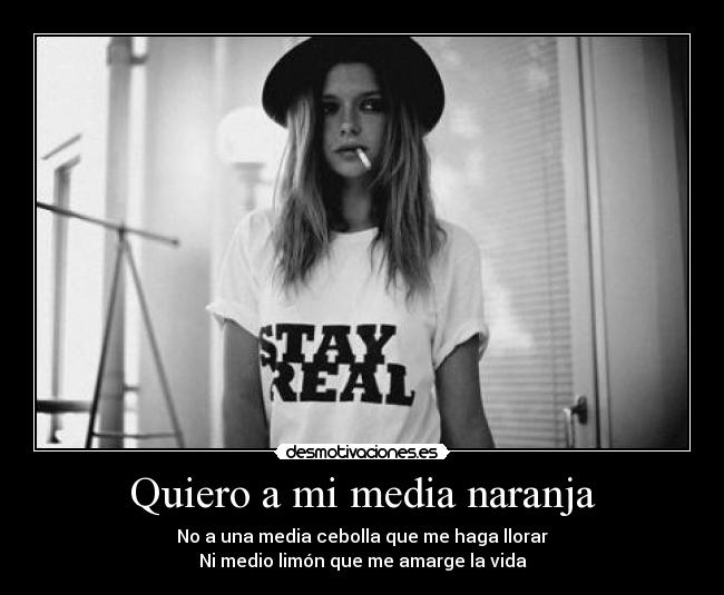 Quiero a mi media naranja - 