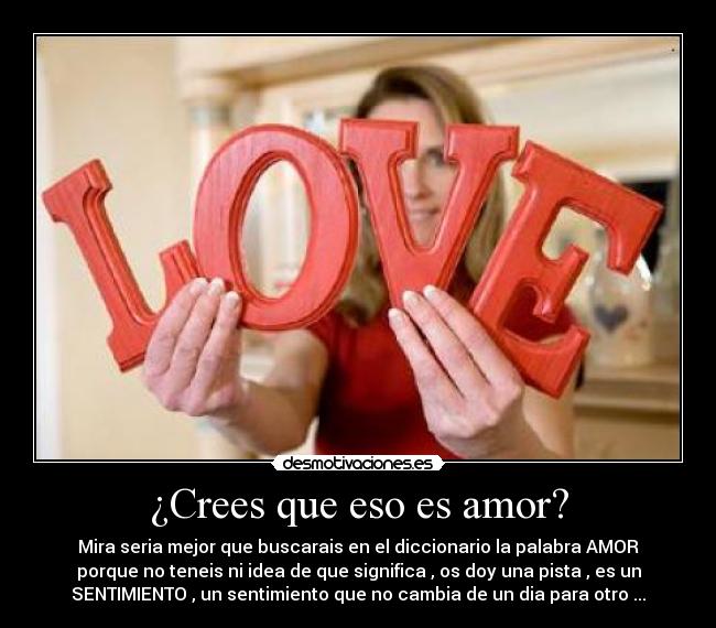 ¿Crees que eso es amor? - 
