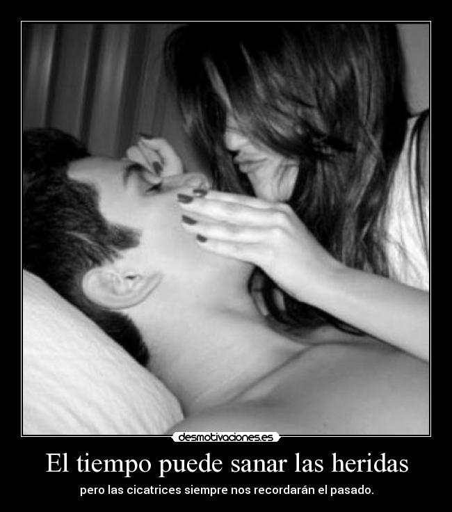 El tiempo puede sanar las heridas - 