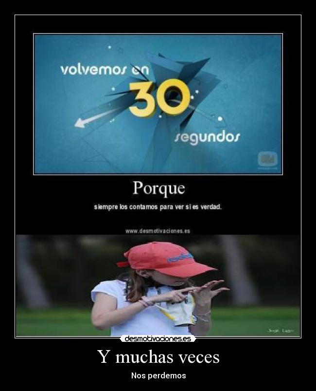 Y muchas veces - Nos perdemos