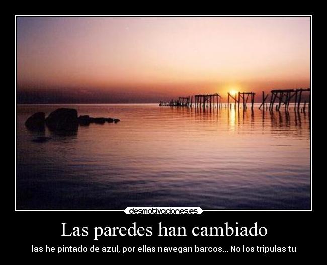 Las paredes han cambiado - 