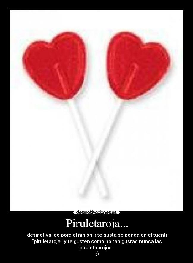 Piruletaroja... - 
