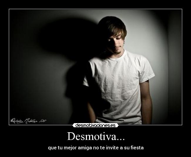 Desmotiva... - 