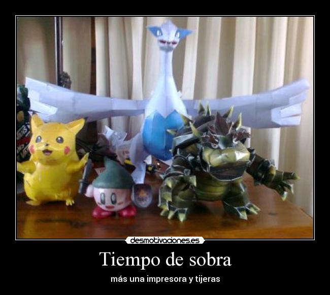 Tiempo de sobra - más una impresora y tijeras